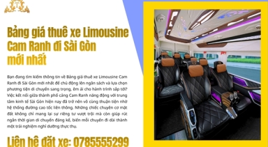 Bảng giá thuê xe Limousine Cam Ranh đi Sài Gòn mới nhất