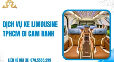 Dịch vụ xe Limousine TPHCM đi Cam Ranh