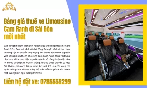 Bảng giá thuê xe Limousine Cam Ranh đi Sài Gòn mới nhất