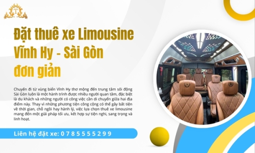 Đặt thuê xe Limousine Vĩnh Hy - Sài Gòn đơn giản