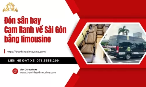Đón sân bay Cam Ranh về Sài Gòn bằng limousine