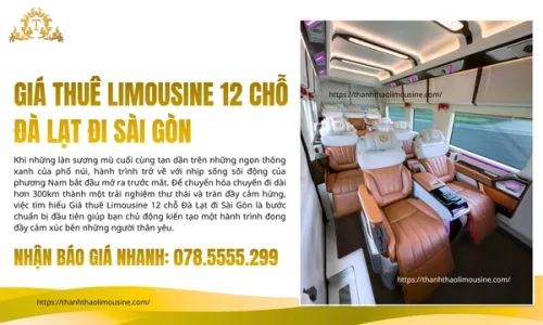 Giá thuê Limousine 12 chỗ Đà Lạt đi Sài Gòn