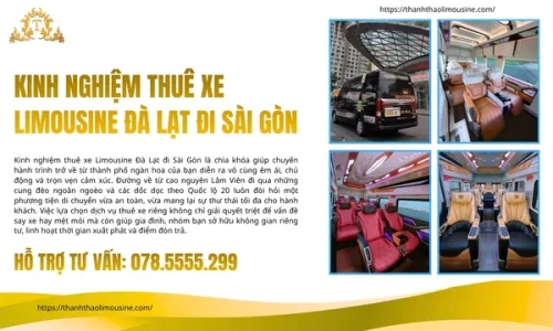 Kinh nghiệm thuê xe Limousine Đà Lạt đi Sài Gòn