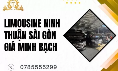 Limousine Ninh Thuận Sài Gòn giá minh bạch