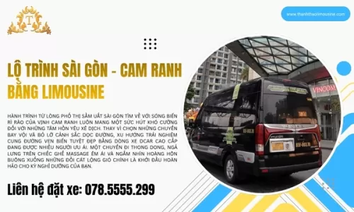 Lộ trình Sài Gòn - Cam Ranh bằng Limousine
