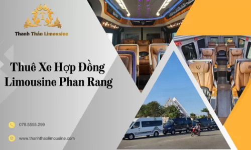 Thuê Xe Hợp Đồng Limousine Phan Rang