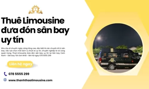 Thuê limousine đưa đón sân bay uy tín