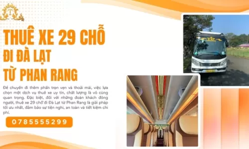 Thuê xe 29 chỗ đi Đà Lạt Từ Phan Rang