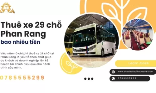 Thuê xe 29 chỗ Phan Rang bao nhiêu tiền