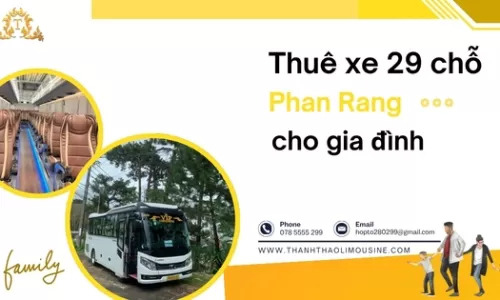 Thuê xe 29 chỗ Phan Rang cho gia đình