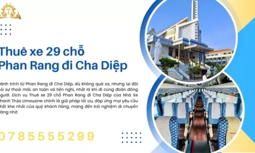 Thuê xe 29 chỗ Phan Rang đi Cha Diệp