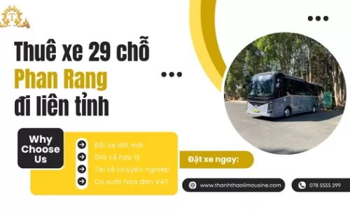 Thuê xe 29 chỗ Phan Rang đi liên tỉnh