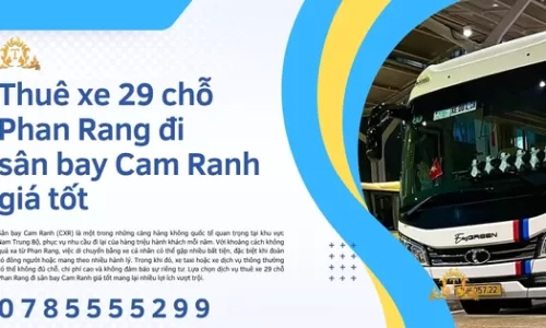 Thuê xe 29 chỗ Phan Rang đi sân bay Cam Ranh giá tốt