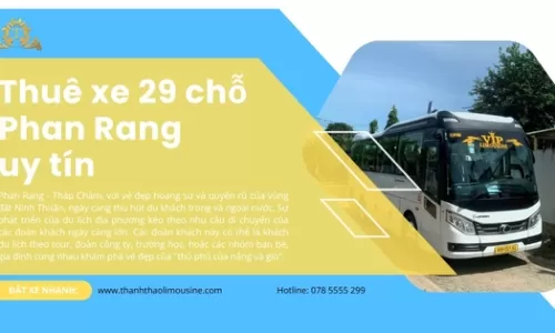 Thuê xe 29 chỗ Phan Rang uy tín