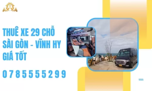 Thuê xe 29 chỗ Sài Gòn – Vĩnh Hy giá tốt