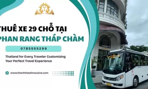 Thuê xe 29 chỗ tại Phan Rang Tháp Chàm