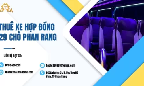 Thuê xe Hợp đồng 29 chỗ Phan Rang