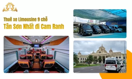 Thuê xe Limousine 9 chỗ Tân Sơn Nhất đi Cam Ranh