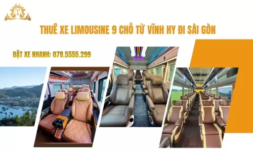 Thuê xe Limousine 9 chỗ từ Vĩnh Hy đi Sài Gòn