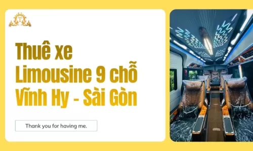 Thuê xe Limousine 9 chỗ Vĩnh Hy - Sài Gòn