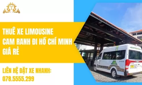 Thuê xe limousine Cam Ranh đi Hồ Chí Minh giá rẻ