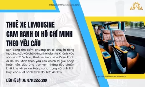 Thuê xe limousine Cam Ranh đi Hồ Chí Minh theo yêu cầu