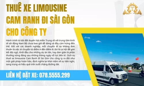 Thuê xe Limousine Cam Ranh đi Sài Gòn cho công ty