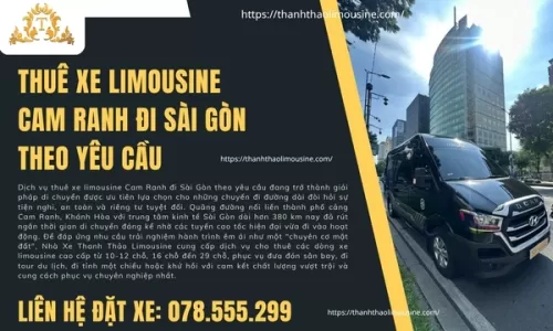 Thuê xe limousine Cam Ranh đi Sài Gòn theo yêu cầu