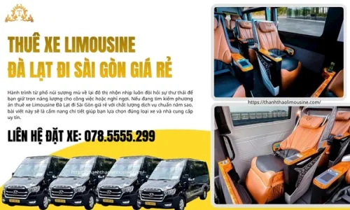 Thuê xe Limousine Đà Lạt đi Sài Gòn giá rẻ