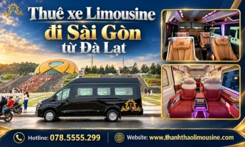 Thuê xe Limousine đi Sài Gòn từ Đà Lạt