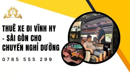 Thuê xe limousine đi Vĩnh Hy - Sài Gòn cho chuyến nghỉ dưỡng