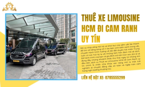 Thuê xe Limousine HCM đi Cam Ranh uy tín