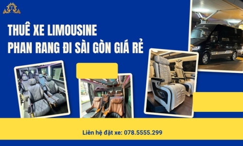 Thuê xe Limousine Phan Rang đi Sài Gòn giá rẻ