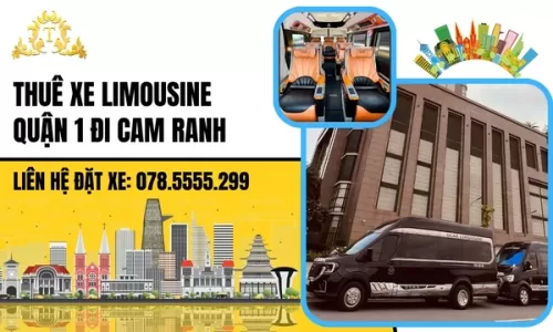 Thuê xe Limousine Quận 1 đi Cam Ranh