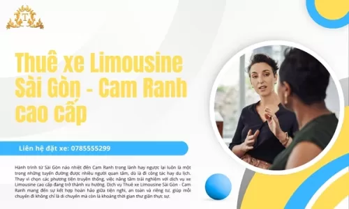 Thuê xe Limousine Sài Gòn - Cam Ranh cao cấp