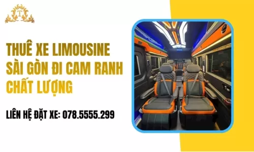 Thuê xe Limousine Sài Gòn đi Cam Ranh chất lượng