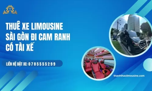 Thuê xe Limousine Sài Gòn đi Cam Ranh có tài xế