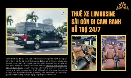 Thuê xe Limousine Sài Gòn đi Cam Ranh hỗ trợ 24/7
