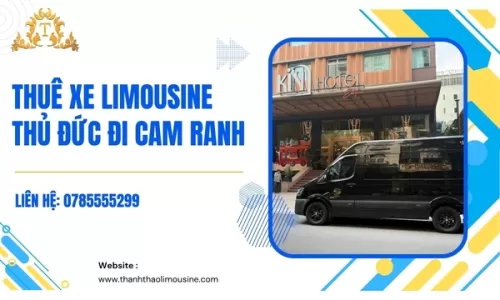 Thuê xe Limousine Thủ Đức đi Cam Ranh