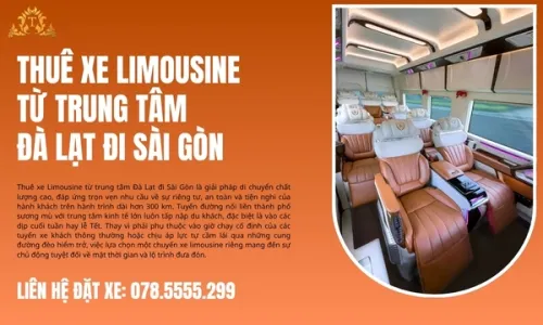 Thuê xe Limousine từ trung tâm Đà Lạt đi Sài Gòn