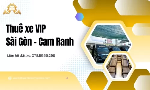 Thuê xe VIP Sài Gòn - Cam Ranh