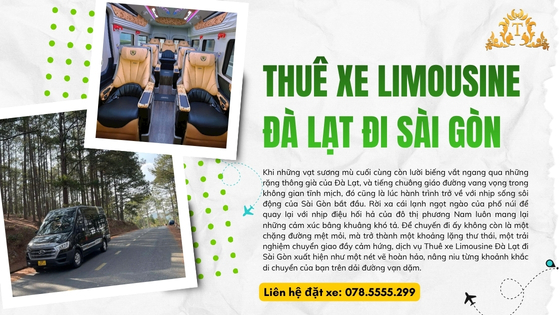 Thuê xe Limousine Đà Lạt đi Sài Gòn