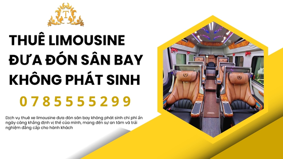 Thuê Limousine đưa đón sân bay không phát sinh