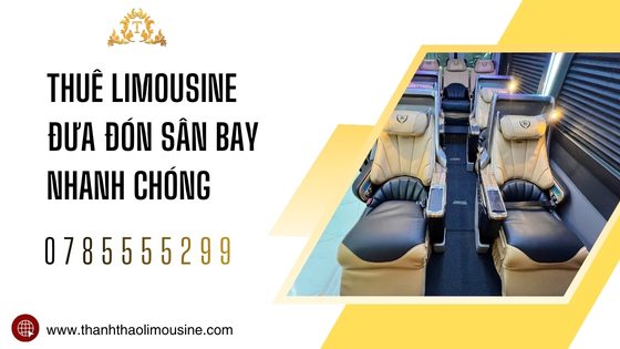 Thuê limousine đưa đón sân bay nhanh chóng