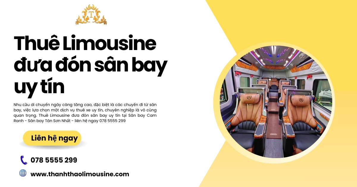 Thuê limousine đưa đón sân bay uy tín