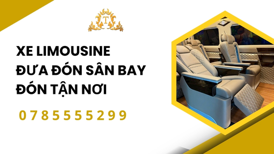 Xe Limousine đưa đón sân bay đón tận nơi