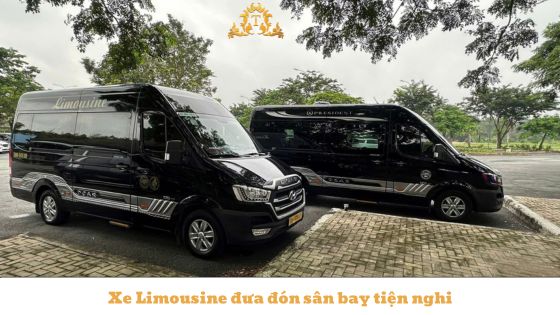 Xe Limousine đưa đón sân bay tiện nghi