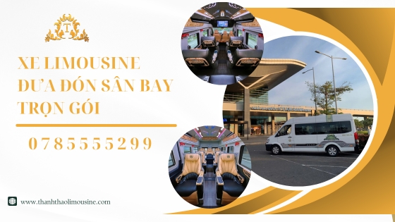 Xe limousine đưa đón sân bay trọn gói