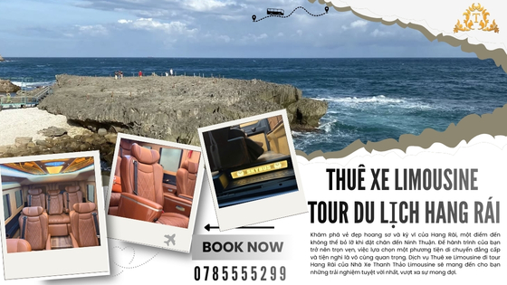 Thuê xe Limousine đi tour Hang Rái