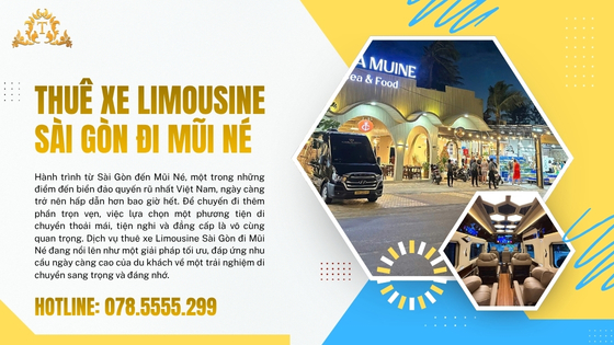 Thuê xe Limousine Sài Gòn đi Mũi Né